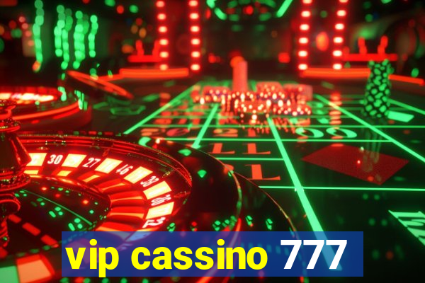 vip cassino 777